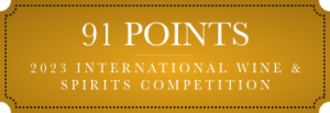 91 Points - 2023 International Wine and Spirits Competition